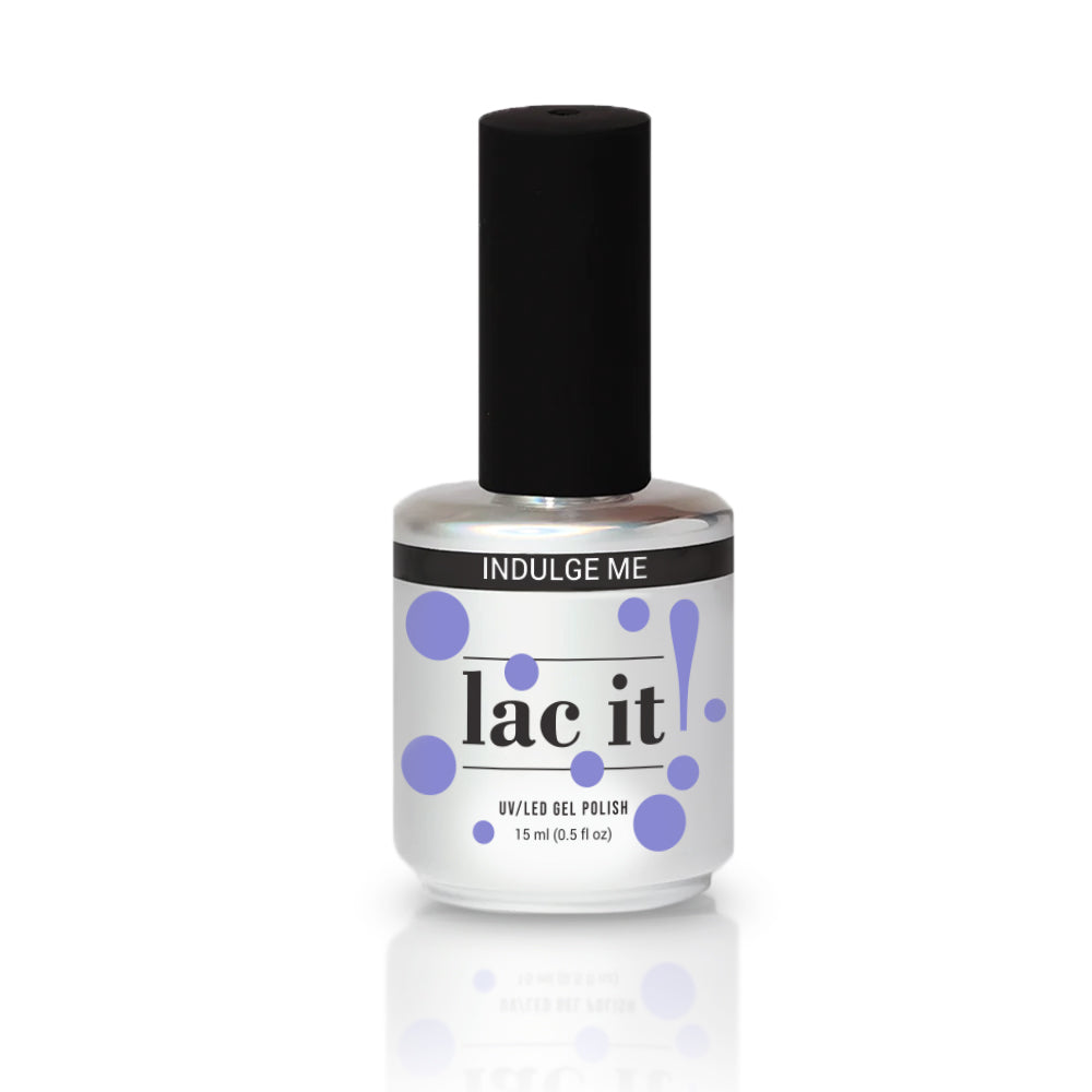 En Vogue Lac it! - Indulge Me